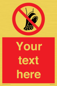 Custom prohibition Do not wear metal studded footwear